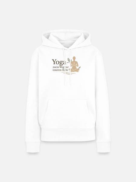 Yoga Weg Zur Inneren Ruhe - Frauen Premium Bio Hoodie - Weiß