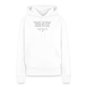 Goethe über die mangelnde Klarheit der Worte - Frauen Premium Bio Hoodie - Weiß - Vorne - Julia (174cm)