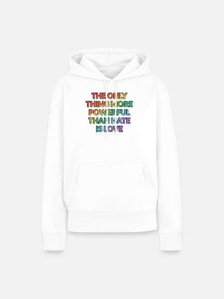 Mächtige Liebe über Hass - Frauen Premium Bio Hoodie - Weiß