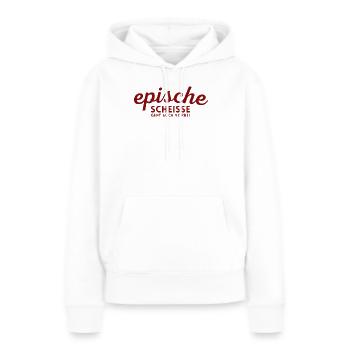 Epische Scheisse geht auch vorbei - Frauen Premium Bio Hoodie - Weiß - Vorne - Julia (174cm)