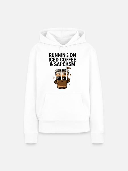 Eiskaffee mit einer Prise Sarkasmus - Frauen Premium Bio Hoodie - Weiß