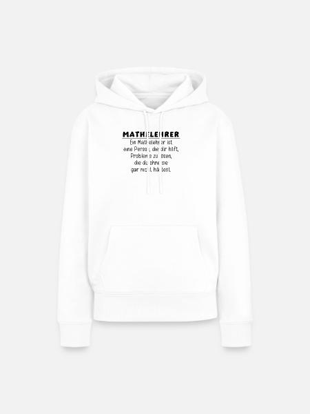 Geschenkideen für Mathelehrer - Frauen Premium Bio Hoodie - Weiß