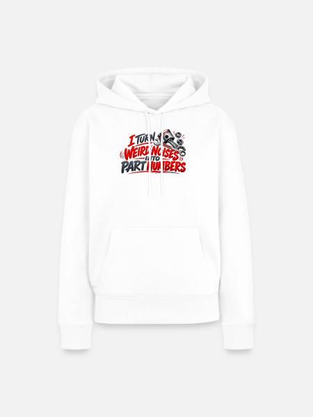 Mechaniker seltsamer Lärm-Diagnosehumor - Frauen Premium Bio Hoodie - Weiß