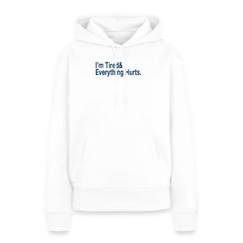 Je suis fatigué - Sweat à capuche Premium bio Femme - blanc - Devant - Julia (174cm)