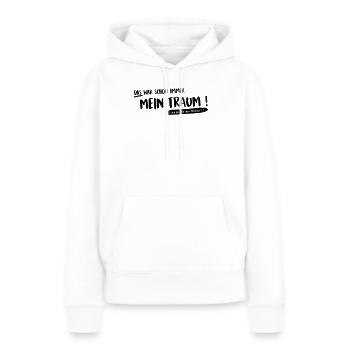 Das war mein Traum - Frauen Premium Bio Hoodie - Weiß - Vorne - Julia (174cm)