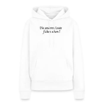 Die anderen Leute - Frauen Premium Bio Hoodie - Weiß - Vorne - Julia (174cm)