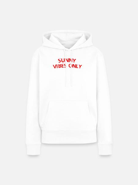 Nur sonnige Vibes - Frauen Premium Bio Hoodie - Weiß
