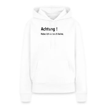 Achtung keine - Frauen Premium Bio Hoodie - Weiß - Vorne - Julia (174cm)
