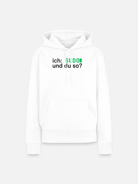 ich: SUDO und du so? Linux Programmierer - dunkel - Frauen Premium Bio Hoodie - Weiß