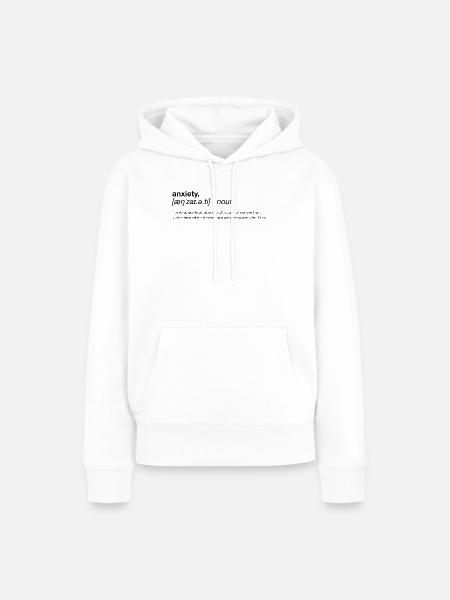 Angstdefinition – Typografiedesign - Frauen Premium Bio Hoodie - Weiß