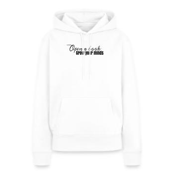 Buchdesign Open A Book, grow your minds - Frauen Premium Bio Hoodie - Weiß - Vorne - Julia (174cm)