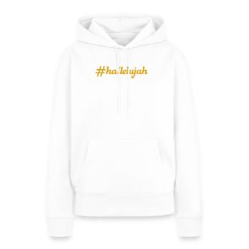 NOUVEAU -- Alléluia est la plus haute louange ! - Sweat à capuche Premium bio Femme - blanc - Devant - Julia (174cm)