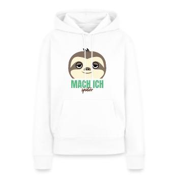 Mach ich später - Frauen Premium Bio Hoodie - Weiß - Vorne - Julia (174cm)