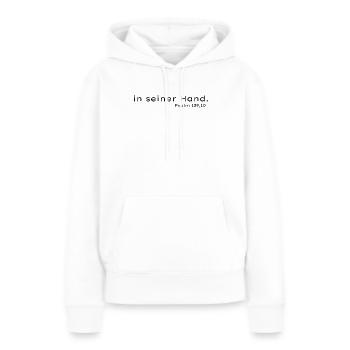 Gottes Hand Psalm139:10 - Frauen Premium Bio Hoodie - Weiß - Vorne - Julia (174cm)