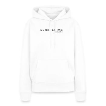 Bei mir Psalm 23,4 – Trostdesign - Frauen Premium Bio Hoodie - Weiß - Vorne - Julia (174cm)