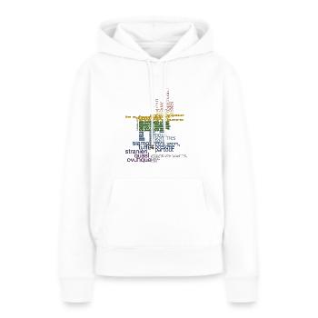 Aussage: „Wir sind alle Ausländer, fast überall!“ - Frauen Premium Bio Hoodie - Weiß - Vorne - Julia (174cm)
