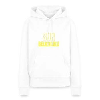 SUNbelievable - Unglaublich! - Frauen Premium Bio Hoodie - Weiß - Vorne - Julia (174cm)