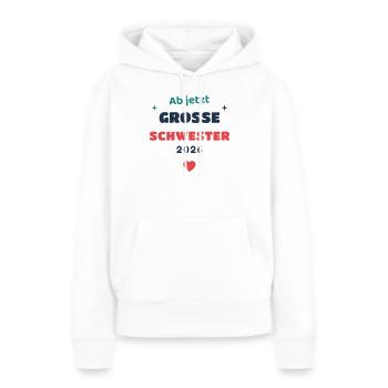 Einschulung 2026 Schwester - Schulkind Geschenk Sc - Frauen Premium Bio Hoodie - Weiß - Vorne - Julia (174cm)