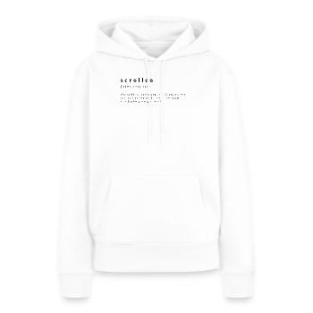 Scrolling – The Art of Thumb Acrobatics - Women’s Premium Organic Hoodie - white - Front - Julia (174cm)