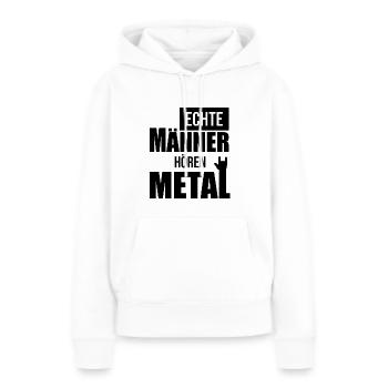 Echte Maenner hoeren Heavy Metal - Frauen Premium Bio Hoodie - Weiß - Vorne - Julia (174cm)