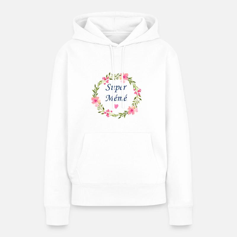Super mémé - Sweat à capuche Premium bio Femme - blanc