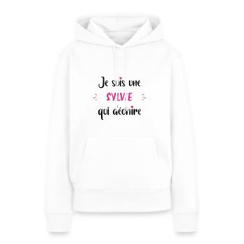 Je suis une sylvie qui déchire - Sweat à capuche Premium bio Femme - blanc - Devant - Julia (174cm)