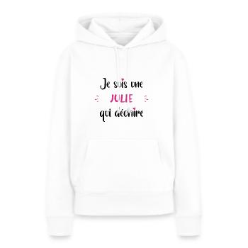Je suis une julie qui déchire - Sweat à capuche Premium bio Femme - blanc - Devant - Julia (174cm)
