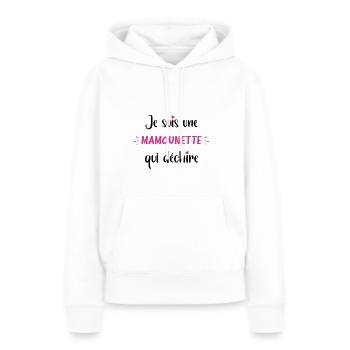 Je suis une mamounette qui déchire - Sweat à capuche Premium bio Femme - blanc - Devant - Julia (174cm)