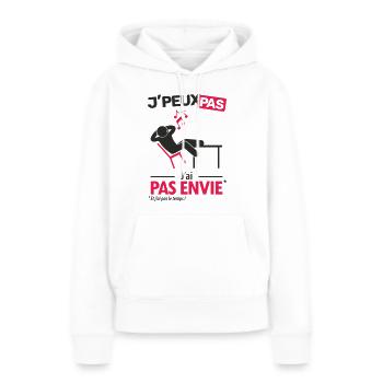 J'peux pas, j'ai pas envie - Sweat à capuche Premium bio Femme - blanc - Devant - Julia (174cm)