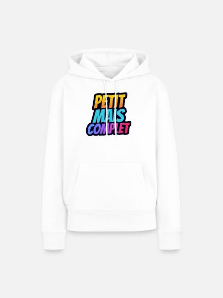 Petit mais complet - Frauen Premium Bio Hoodie - Weiß