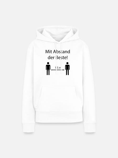 Mit Abstand der Beste - Frauen Premium Bio Hoodie - Weiß