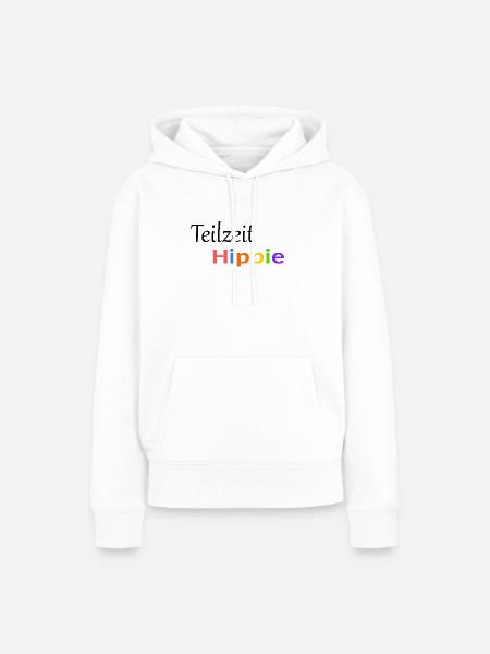 Teilzeit Hippie - Frauen Premium Bio Hoodie - Weiß