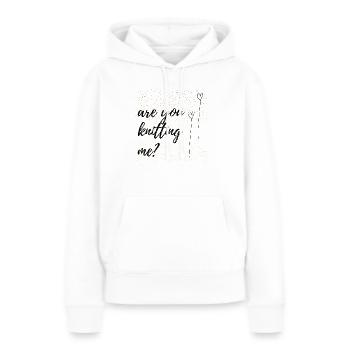 tu me tricotes ? Dictons, Cadeau - Sweat à capuche Premium bio Femme - blanc - Devant - Julia (174cm)
