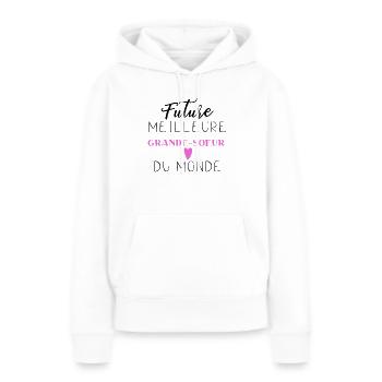 Future meilleure grande-soeur du monde - Sweat à capuche Premium bio Femme - blanc - Devant - Julia (174cm)