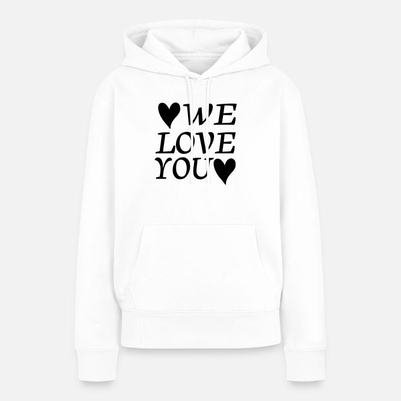 Nous vous aimons - Sweat à capuche Premium bio Femme - blanc