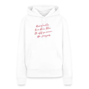 remballe tes bla bla et offre moi un burger - Sweat à capuche Premium bio Femme - blanc - Devant - Julia (174cm)