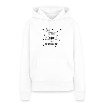 Du kannst! Ende! - Frauen Premium Bio Hoodie - Weiß - Vorne - Julia (174cm)