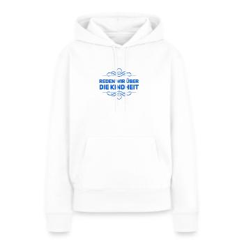 Reden wir über die Kindheit - Frauen Premium Bio Hoodie - Weiß - Vorne - Julia (174cm)