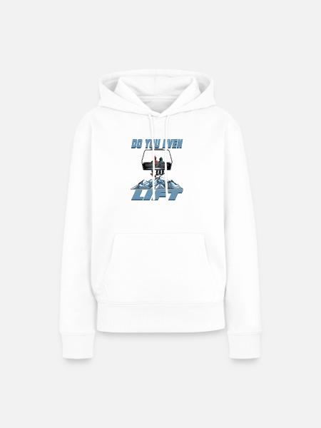 Do you even lift - Frauen Premium Bio Hoodie - Weiß