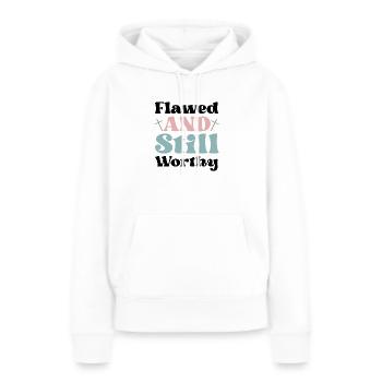 Unperfekt, aber wertvoll - Frauen Premium Bio Hoodie - Weiß - Vorne - Julia (174cm)