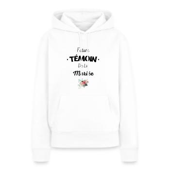 future temoin de la mariee - demande témoin - Sweat à capuche Premium bio Femme - blanc - Devant - Julia (174cm)