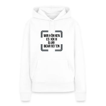 fotograf fotografieren fotokamera spiegelreflex - Frauen Premium Bio Hoodie - Weiß - Vorne - Julia (174cm)