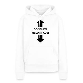 so sehen helden aus - Frauen Premium Bio Hoodie - Weiß - Vorne - Julia (174cm)