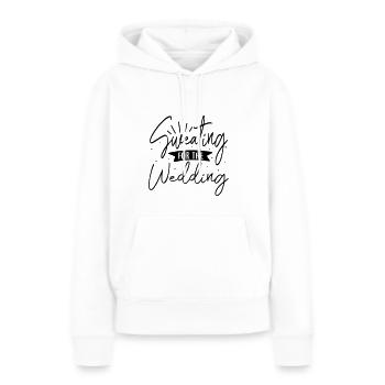 Sweating for wedding bride JGA Bachelor Party - Frauen Premium Bio Hoodie - Weiß - Vorne - Julia (174cm)