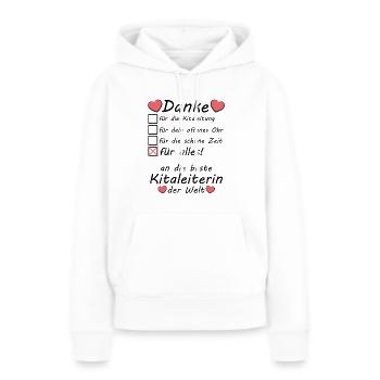 Danke Dankeschön beste Kitaleiterin Kita Leitung - Frauen Premium Bio Hoodie - Weiß - Vorne - Julia (174cm)