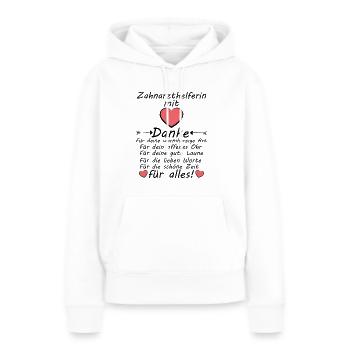 Zahnarzthelferin Abschiedsgeschenk Danke an - Frauen Premium Bio Hoodie - Weiß - Vorne - Julia (174cm)