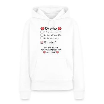 Dankeschön für Renovierungshelferin Renovierung - Frauen Premium Bio Hoodie - Weiß - Vorne - Julia (174cm)