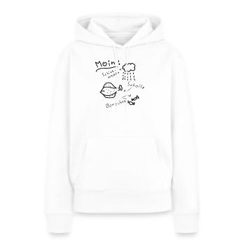 Moin Nord allemand Typique bas allemand - Sweat à capuche Premium bio Femme - blanc - Devant - Julia (174cm)