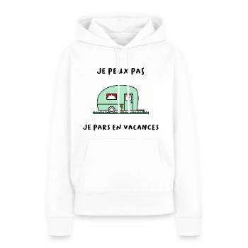 JE PEUX PAS. VACANCES. VIVE LES VACANCES. VACANCES - Sweat à capuche Premium bio Femme - blanc - Devant - Julia (174cm)