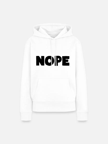 NOPE - Frauen Premium Bio Hoodie - Weiß